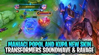 MANIAC! Popol and Kupa New Transformers Skin Soundwave & Ravage Gameplay | Mobile Legends: Bang Bang