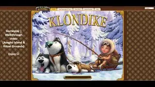 Asagho Island & Ritual Grounds | Part 1 | Klondike: The Lost Expedition | Gameplay l Walkthrough