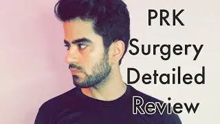My PRK Eye Lasik Surgery Detailed Review | Vlog