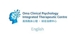 Introduction of OMA Clinical Psychology Integrated Therapeutic Centre