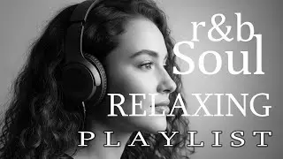 【R&B】Heartfelt Grooves & Smooth Vocals for a Relaxing Escape