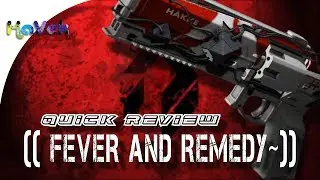HaVeK Attacketh the (( FEVER and REMEDY~))