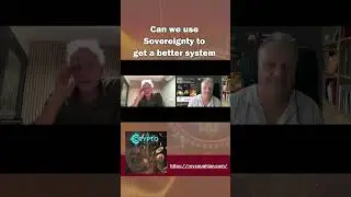 Can we use Sovereignty to get a better system