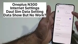 Oneplus N300 Internet 4G Data Setting | Slow Data Data Load Fix