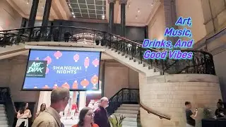 Art After Dark: Shanghai Nights @ Cincinnati Art Museum