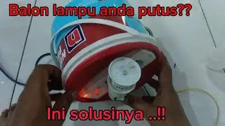 Rugi tidak coba..!! CARA MUDAH MEMPERBAIKI BALON LAMPU LED MATI TOTAL