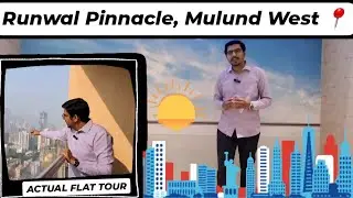 Runwal Pinnacle, Mulund West📍Actual Flat Tour 🏡Details & Pricing 😊