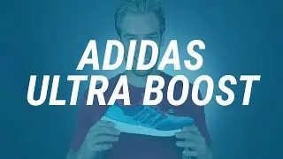 Fit Expert Review: Men's Adidas Ultra Boost