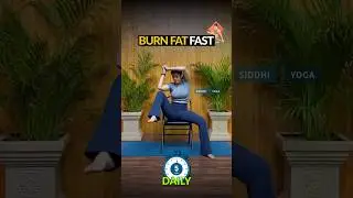 Fat Burning Yoga for Busy Schedules | Burn Fat at Home in Just 5 Minutes a Day | Siddhi Yoga