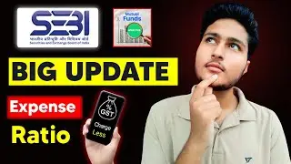SEBI Big Update 🤔 Now there will be no tax on Mutual Funds | Expense Ratio in Mutual Funds