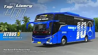 PART 6 !!! TOP 10 LIVERY MOD JETBUS 5 MHD MERCY EURO 4 - BY KP PROJECTS MAX