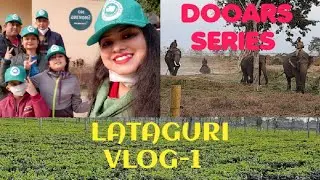 LATAGURI SAFARI VLOG-1 II DOOARS SERIES II WINTER VACATION BY SRIJONEEKOLPE MUHU