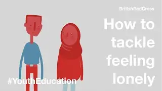 How to tackle feeling lonely | Tackling Loneliness Digitally | British Red Cross