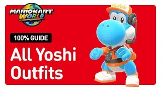 Mario Kart World - Unlock all Yoshi Outfits/Skins/Costumes | 100% Complete Guide | All locations