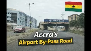 Airport Bypass &rarr; Spintex Road  Accra Drive