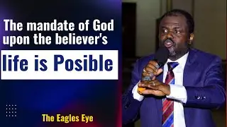 Satan cannot destroy God's mandate upon the believer Dr Abel Damina
