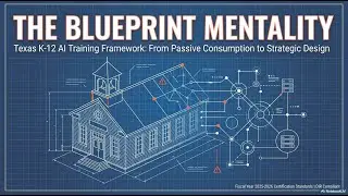 Module 1: Foundations of the Blueprint Mentality & AI Evolution