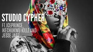 Iceprince x Ikechukwu killz x Jesse Jagz Studio Cypher with me