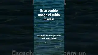 Este sonido apaga el ruido mental #musicarelajante #meditacion #relajacion #musicaparadormir