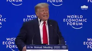 President Trump Delivers Visionary Speech at the World Economic Forum 2020
