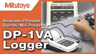 MAP Original Video EP11: DP-1VA, Mitutoyo&rsquo;s Portable Digimatic Mini-Processor (Showcase)