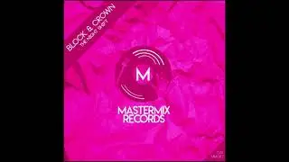 Block & Crown - The Night Shift (Nudisco Bounce) (Mastermix Records)