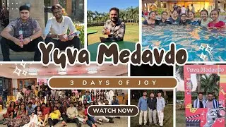 Yuva Medavdo 4.0 | Youth, Memories & Becoming | Vlog