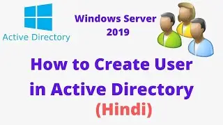 How to Create  Domain User Account in windows server 2019 | Hindi |