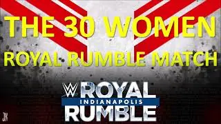 WWE Royal Rumble 2026: 30 Women Royal Rumble - Fanmade Card Match