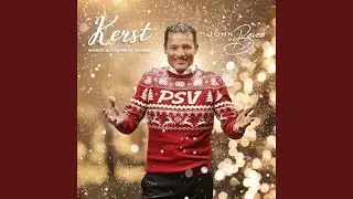 Kerst Wordt Altijd Weer Gevierd (PSV-Versie)