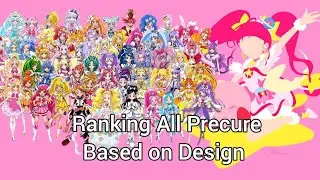 Ranking ALL Precure PURELY Based on Design (Part 1)