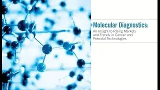 Molecular Diagnostics - Insight Pharma Reports