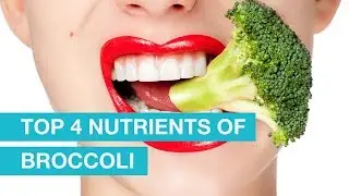 Top 4 nutrients of Broccoli