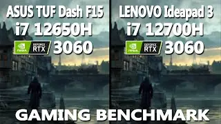 Intel i7 12700H vs i7 12650H Gaming Benchmark Test | Lenovo IdeaPad vs Asus TUF Dash |