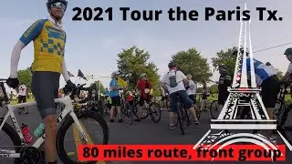 2021 Tour the Paris Tx. 80 miles bike ride .
