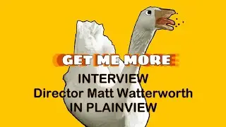 Interview with Matt Watterworth / Director of In Plainview