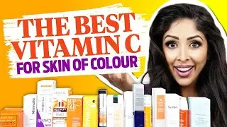 THE BEST VITAMIN C FOR SKIN OF COLOUR