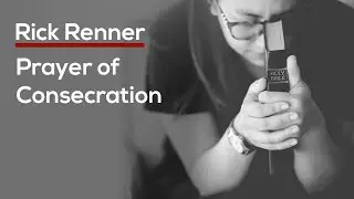 Prayer of Consecration