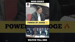 Power of Judge 🔥 #judge #advocate #highcourt #shortvideo