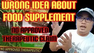 WRONG IDEA ABOUT FOOD SUPPLEMENT | No therapeutic claim EXPLAINED