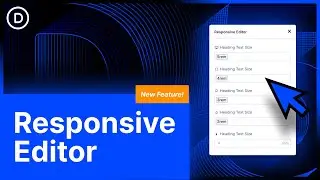 Divi 5's New Responsive Editor