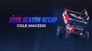 Cole Macedo | 2025 World of Outlaws NOS Energy Drink Sprint Car Season Recap