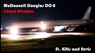 SkyBus Air Cargo (Amerijet) DC-8 / Night Departure from St. Kitts to Miami Int'l Airport  !!!