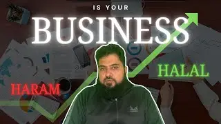 aapka business HALAL hai ya HARAM? Islamic Business Models explained