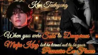 When you were sold to a dangerous mafia king but..//Oneshot//Taehyung #ff