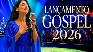 MAIORES LANÇAMENTOS (Oficial) Louvores Mais Tocadas 2026