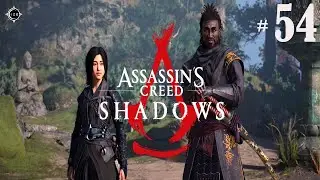 ASSASSIN'S CREED SHADOWS Gameplay Part 54 - No Commentary