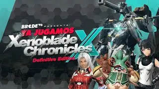 Ya Jugamos Xenoblade Chronicles X: Definitive Edition