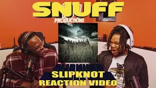 Our First Time Hearing Snuff - Slipknot (Reaction Video)
