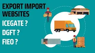 Purpose Of Export Import Websites In India | FIEO | DGFT | Icegate | India Trade Portal